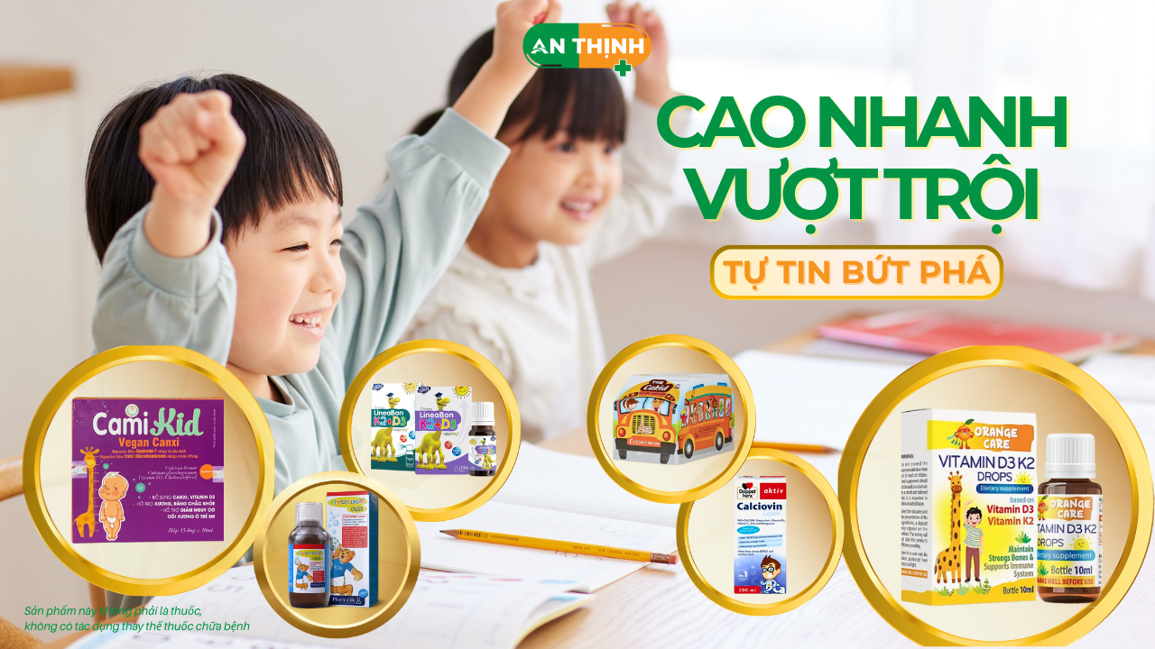 Top 6 sản phẩm giúp trẻ cao lớn, phát triển toàn diện được các chuyên gia khuyên dùng